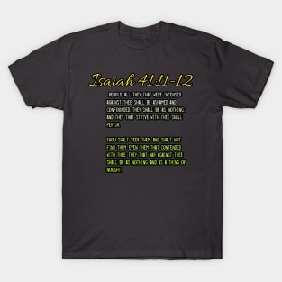 Isaiah 41:11-12 T-Shirt